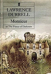 Monsieur, or the Prince of Darkness (Lawrence Durrell)