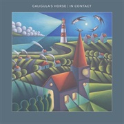 Caligula&#39;s Horse - In Contact