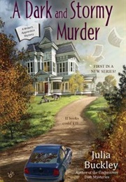 A Dark and Stormy Murder (Julia Buckley)