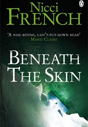 Beneath the Skin (Nicci French)