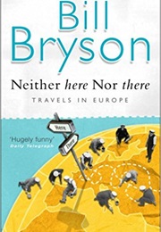 Neither Here, nor There (Bill Bryson)