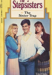 The Sister Trap (Tina Oaks)