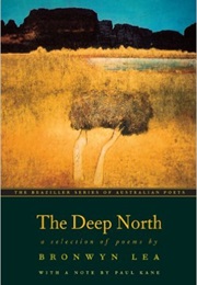 The Deep North (Bronwyn Lea)