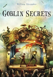 Goblin Secrets (Zombay : 1) (William Alexander)