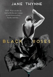 Black Roses (Jane Thynne)