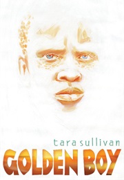 Golden Boy (Tara Sullivan)
