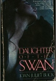 Daughter of the Swan (Joan Juliet Buck)