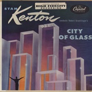 Stan Kenton - City of Glass (1952)