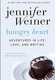 Hungry Heart (Jennifer Weiner)