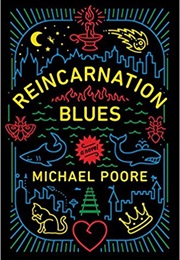 Reincarnation Blues (Michael Poore)