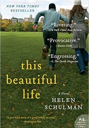 This Beautiful Life (Helen Schulman)