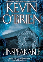 Unspeakable (Kevin O&#39;Brien)