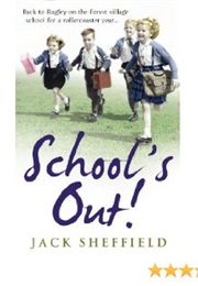 School&#39;s Out (Jack Sheffield)
