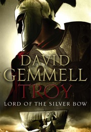 Lord of the Silver Bow (David Gemmell)