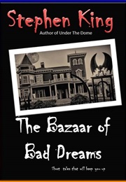 The Bizarre of Bad Dreams (Stephen King)