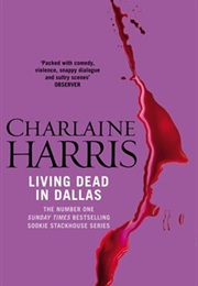 The Living Dead in Dallas (Charlaine Harris)
