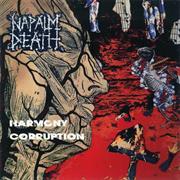 Napalm Death: Harmony Corrpution