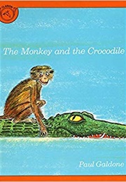 The Monkey and the Crocodile (Paul Galdone)