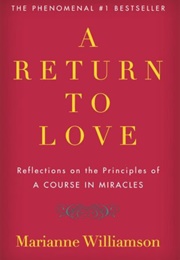 A Return to Love (Marianne Williamson)