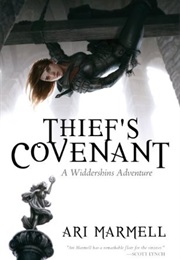 Thief&#39;s Covenant (Widdershin&#39;s Adventures #1) (Ari Marmell)