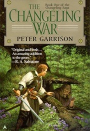 The Changeling War (Peter Garrison)
