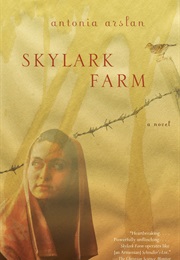 Skylark Farm (Antonia Arslan)