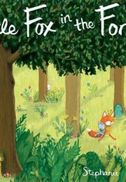 Little Fox in the Forest (Stephanie Graegin)
