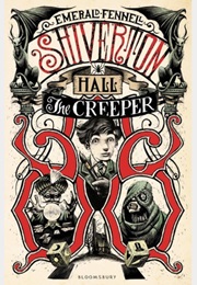 Shiverton Hall: The Creeper (Emerald Fennell)