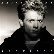 Reckless - Bryan Adams (1984)