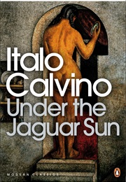 Under the Jaguar Sun (Italo Calvino)