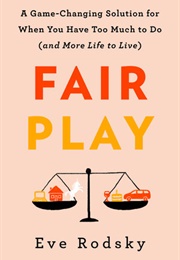 Fair Play (Eve Rodsky)