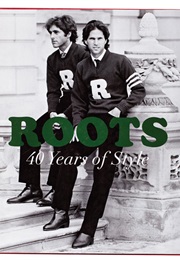 Roots: 40 Years of Style, Dan Aykroyd, Michael Budman (Don Green, Suzanne Boyd)