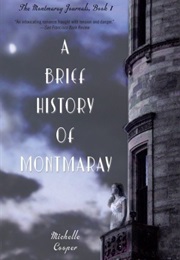 A Brief History of Montmaray (Michelle Cooper)