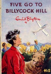 Famous Five: Five Go to Billycock Hill (Enid Blyton)