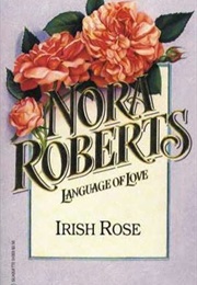 Irish Rose (Nora Roberts)