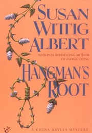 Hangman&#39;s Root (Susan Wittig Albert)