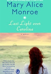 Last Light Over Carolina (Mary Alice Monroe)