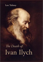 The Death of Ivan Ilych (Leo Tolstoy)