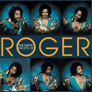 Roger- The Many Facets of Roger