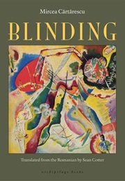 Blinding (Mircea Cartarescu)