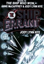 The Ship Errant (Jody Lynn Nye)