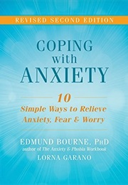 Coping With Anxiety (Edmund Bourne, Lorna Garano)