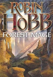 Forest Mage (Hobb, Robin)