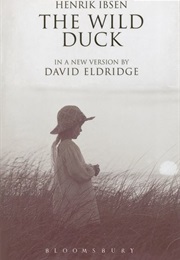 The Wild Duck (Henrik Ibsen)