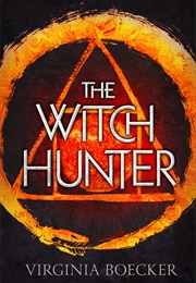 The Witch Hunter (Virginia Boecker)
