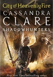 City of Heavenly Fire (Cassandra Clare)