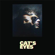 Cat&#39;s Eyes - Cat&#39;s Eyes