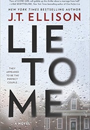 Lie to Me (J. T. Ellison)