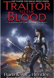 Traitor to the Blood (Barb and J.C. Hendee)