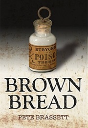Brown Bread (Pete Brassett)